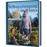 Löwenzahn Verlag Selbstversorgung im Winter