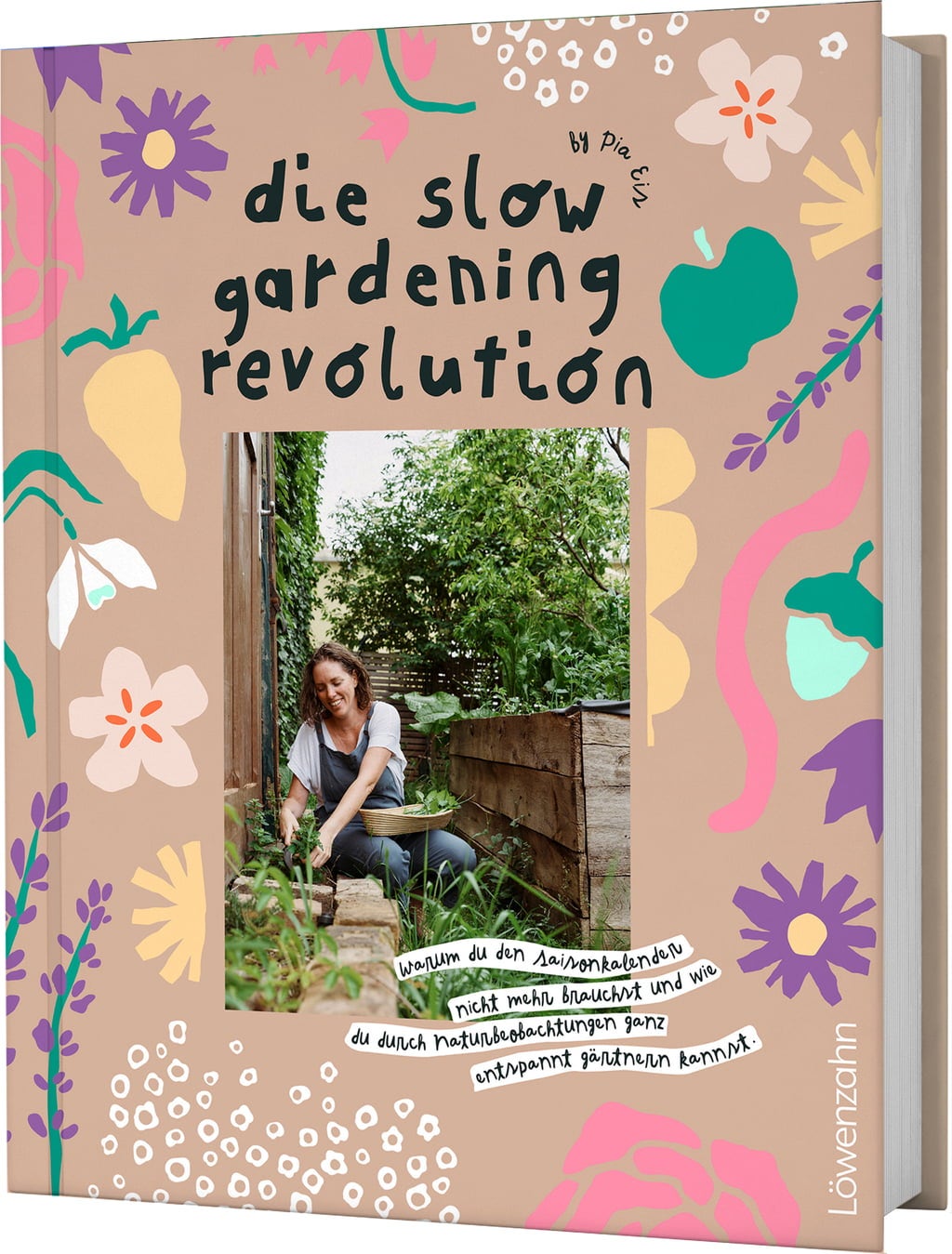 Löwenzahn Verlag Die Slow Gardening-Revolution