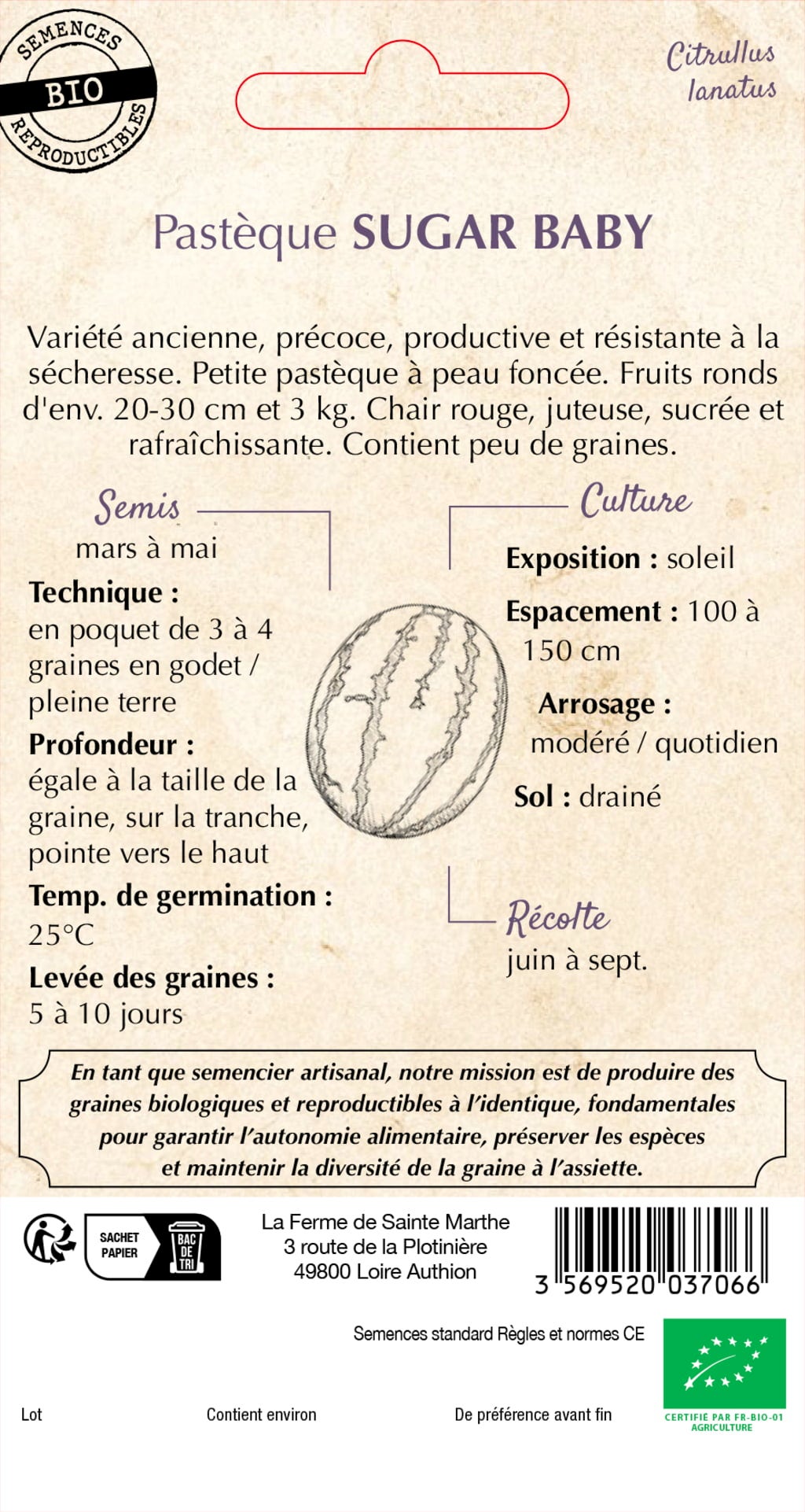 La Ferme de Sainte Marthe Watermelon 