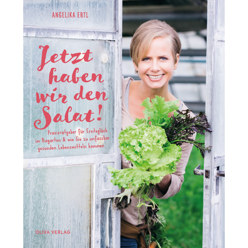 Angelika Ertl Jetzt haben wir den Salat! (V NEMŠČINI) - 1 k.