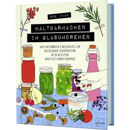 Löwenzahn Verlag Haltbarmachen im Glasumdrehen - 1 Stk.