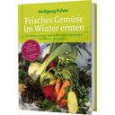 Löwenzahn Verlag Libro: Frisches Gemüse im Winter ernten - 1 pz.