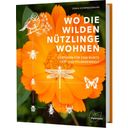 Löwenzahn Verlag Wo die wilden Nützlinge wohnen - 1 Stk.