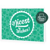 Nicest Wishes! - Chèque-Cadeau à imprimer soi-même