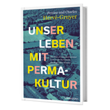 Löwenzahn Verlag Naše življenje s permakulturo